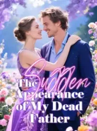 The Sudden Appearance of My Dead Father