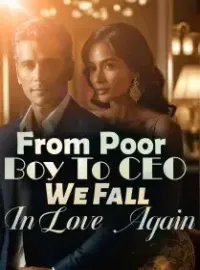 From Poor Boy To CEO: We Fall In Love Again