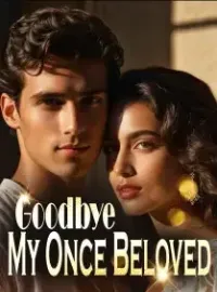 Goodbye,My Once Beloved