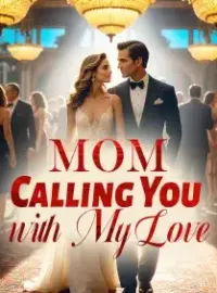 Mom, Calling You with My Love