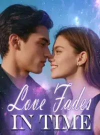 Love Fades in Time