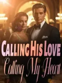 Calling His Love, Calling My Heart