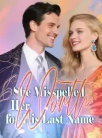 She Misspelled Her Worth for His Last Name