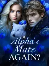 Be Alpha's Mate Again?