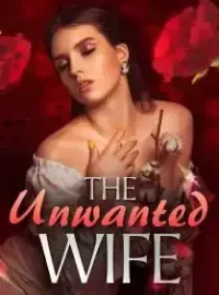 The Unwanted Wife