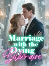 Marriage with the Dying Billionaire