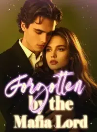 Forgotten by the Mafia Lord