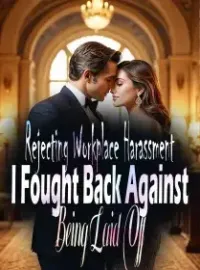 Rejecting Workplace Harassment, I Fought Back Against Being Laid Off