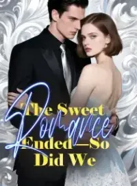 The Sweet Romance Ended—So Did We