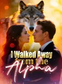 I Walked Away from the Alpha