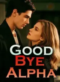 Good Bye. Alpha