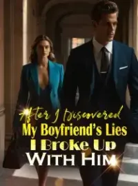 After I Discovered My Boyfriend’s Lies, I Broke Up With Him