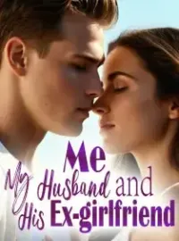 Me, My Husband and His Ex-girlfriend