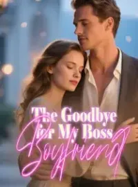 The Goodbye for My Boss Boyfriend
