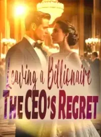 Leaving a Billionaire: The CEO Is Regret