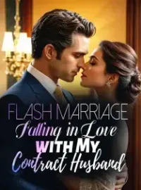 Flash Marriage: Falling in Love with My Contract Husband