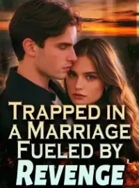 Trapped in a Marriage Fueled by Revenge