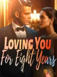 Loving You For Eight Years