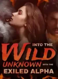 Into the Wild Unknown with the Exiled Alpha