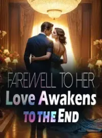 Farewell to Her: Love Awakens to the End