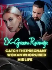 Ex-Groom's Revenge: Catch the Pregnant Woman who Ruined His Life