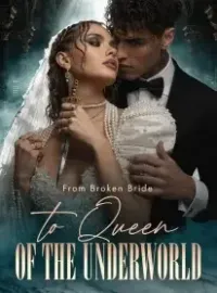 From Broken Bride to Queen of the Underworld