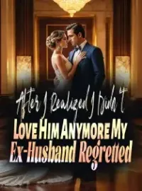 After I Realized I Didn't Love Him Anymore, My Ex-Husband Regretted