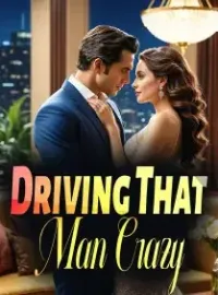 Driving That Man Crazy