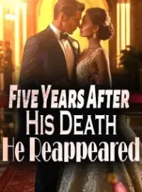 Five Years After His Death, He Reappeared