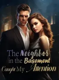 The Neighbor in the Basement Caught My Attention