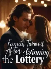 Family Turmoil After Winning the Lottery