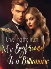 Unveiling the Truth: My Boyfriend Is a Billionaire