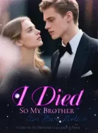 I Died So My Brother Can Have Justice
