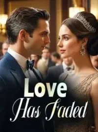 Love Has Faded