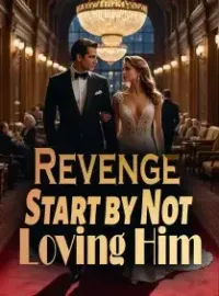Revenge: Start by Not Loving Him