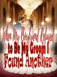 When My Boyfriend Refused to Be My Groom, I Found Another