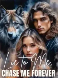 Lie to me, Chase me Forever