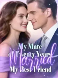 My Mate of Twenty Years Married My Best Friend