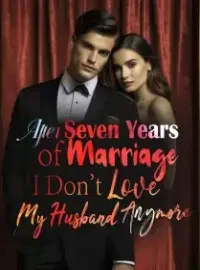 After Seven Years of Marriage, I Don't Love My Husband Anymore
