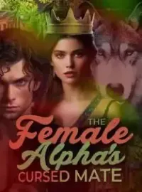 The Female Alpha's Cursed Mate