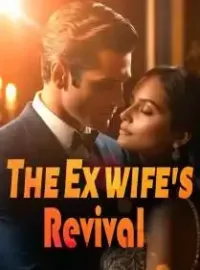 The Ex wife's Revival
