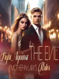 Fight Against the Evil Mother-in-law’s Rules