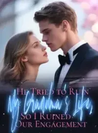 He Tried to Ruin My Grandma’s Life, So I Ruined Our Engagement