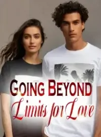 Going Beyond Limits for Love