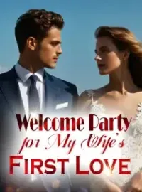 Welcome Party for My Wife's First Love