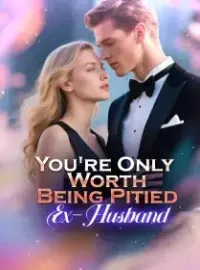 You're Only Worth Being Pitied, Ex-Husband
