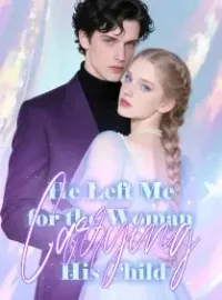 He Left Me for the Woman Carrying His Child