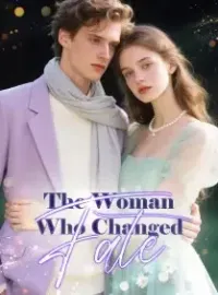 The Woman Who Changed Fate
