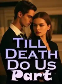 Till Death Do Us Part