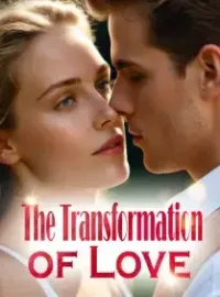 The Transformation of Love